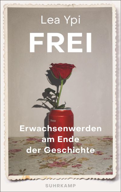 Lea Ypi:  Buch "Frei"